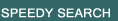 SPEEDY SEARCH
